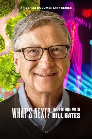 What’s Next? Die Zukunft mit Bill Gates