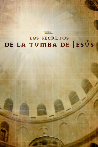 Los secretos de la tumba de Jesus