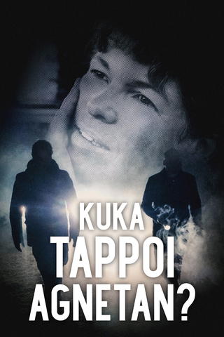 Kuka tappoi Agnetan?