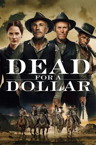 Dead for a Dollar