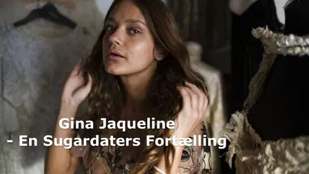 Gina Jaqueline - livet som sugarbaby