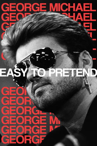 George Michael: Easy to Pretend