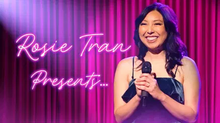 Rosie Tran Presents...