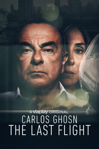 Carlos Ghosn: The Last Flight