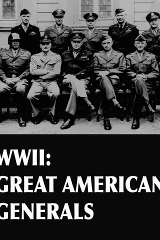 WWII: Great American Generals