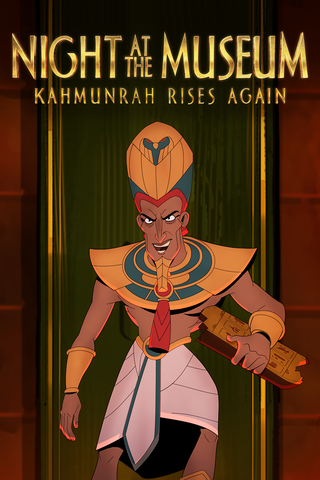 Night at the Museum: Kahmunrah Rises Again