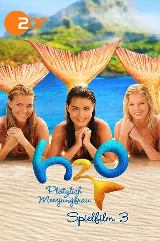 H2O - Plötzlich Meerjungfrau, Spielfilm 3