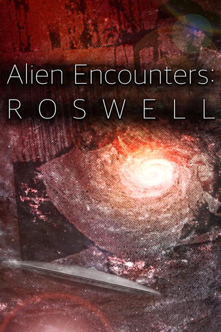 Alien Encounters: Roswell