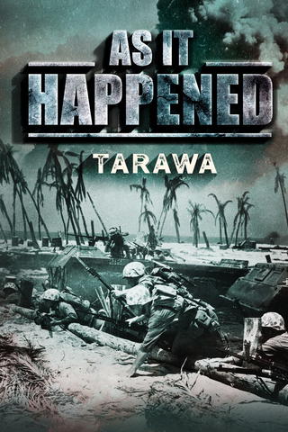 As it Happened: Tarawa