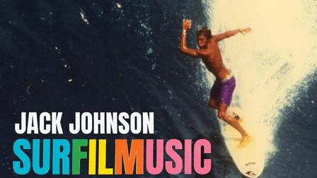 Jack Johnson: SURFILMUSIC