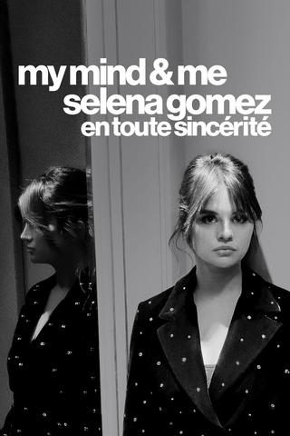 Selena Gomez : My Mind & Me