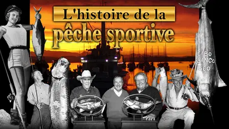 The History of Sportfishing