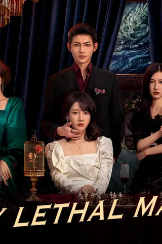 My Lethal Man