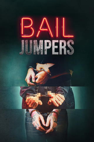 Bail Jumpers