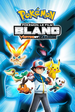 Pokémon, le film : Blanc - Victini et Zekrom
