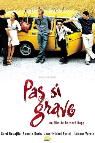 Pas si grave