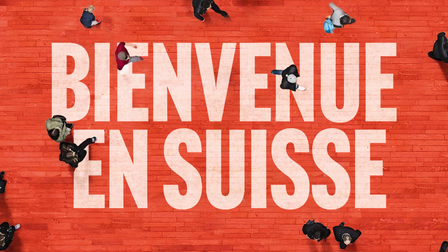 Bienvenue en Suisse