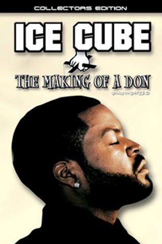 Ice Cube - Making Of A Don
