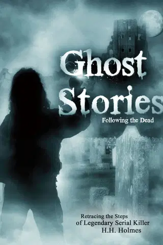 Ghost Stories 3: Following The Dead