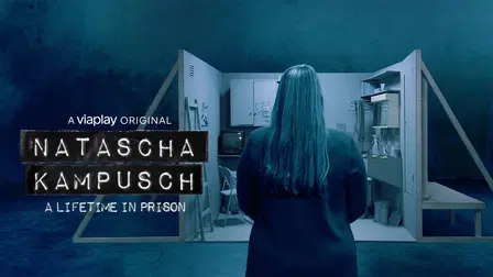 Natascha Kampusch: A Lifetime in Prison