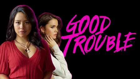 Good Trouble