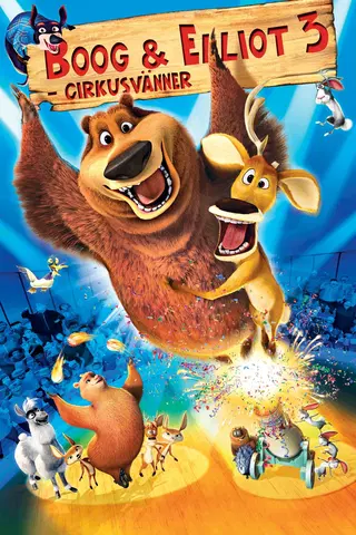 Boog & Elliot 3 - Cirkusvänner