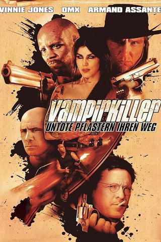 Vampirkiller - Untote pflastern ihren Weg
