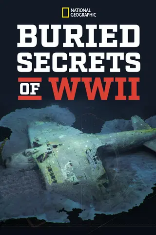 Buried Secrets of WWII