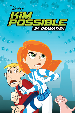 Kim Possible: Så dramatisk