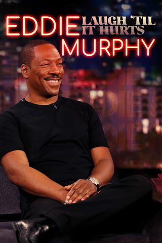 Eddie Murphy: Laugh 'Til it Hurts