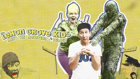 The Lemon Grove Kids Meet the Monsters