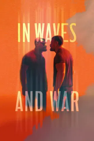 In Waves and War