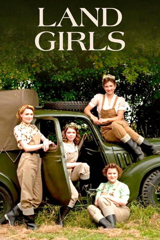 The Land Girls: Ragazze di campagna