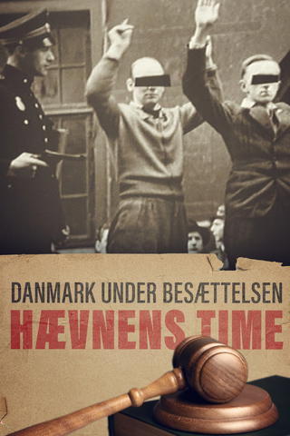 Danmark under besættelsen - Hævnens time