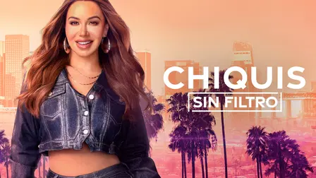 Chiquis: Sin Filtro