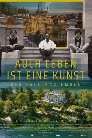 Also Art is a Life - the Case Max Emden