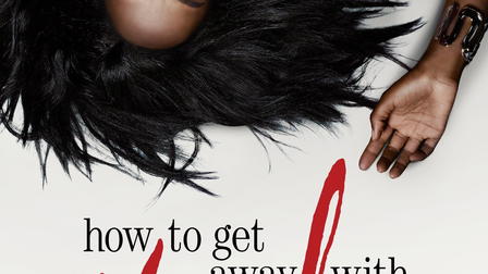 How to Get Away with Murder