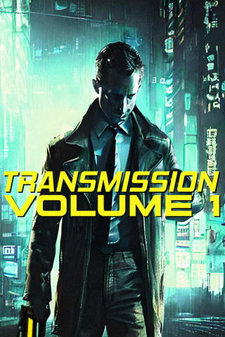 Transmission: Volume 1