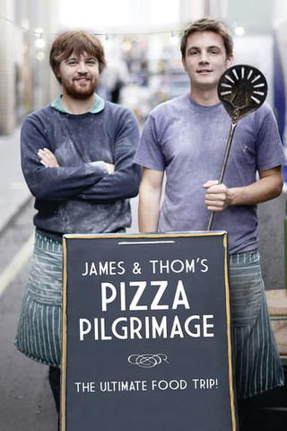 James and Thom's Pizza Pilgrimage