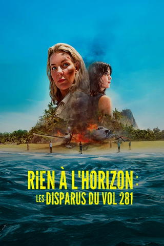 Rien à l'horizon : Les disparus du vol 281