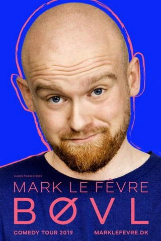 Mark Le Fêvre: Bøvl