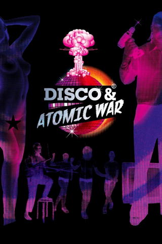 Disco & Atomic War