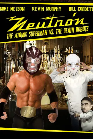 RiffTrax: Neutron the Atomic Superman Vs. the Death Robots