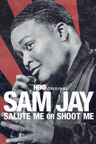 Sam Jay: Salute Me or Shoot Me