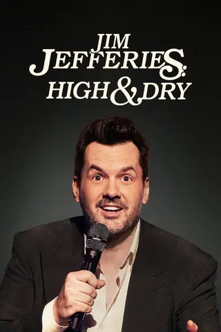 Jim Jefferies: High & Dry