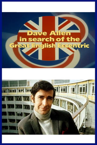 Dave Allen in Search of the Great English Eccentric