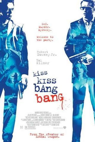 Kiss Kiss Bang Bang (2005)