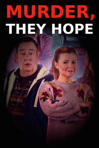 Murder, They Hope