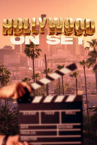 Hollywood on Set