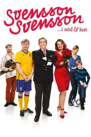 Svensson Svensson: I nöd & lust